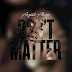 (HOT) August Alsina - Don't Matter (2017) [MozCurte9Dades] 