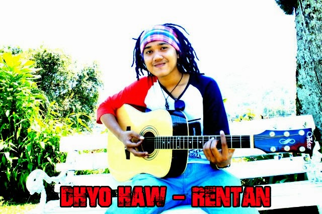 ALL ABOUT REGGAE :): Lirik lagu Dhyo Haw