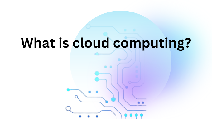 What is cloud computing? Benefits & Public cloud