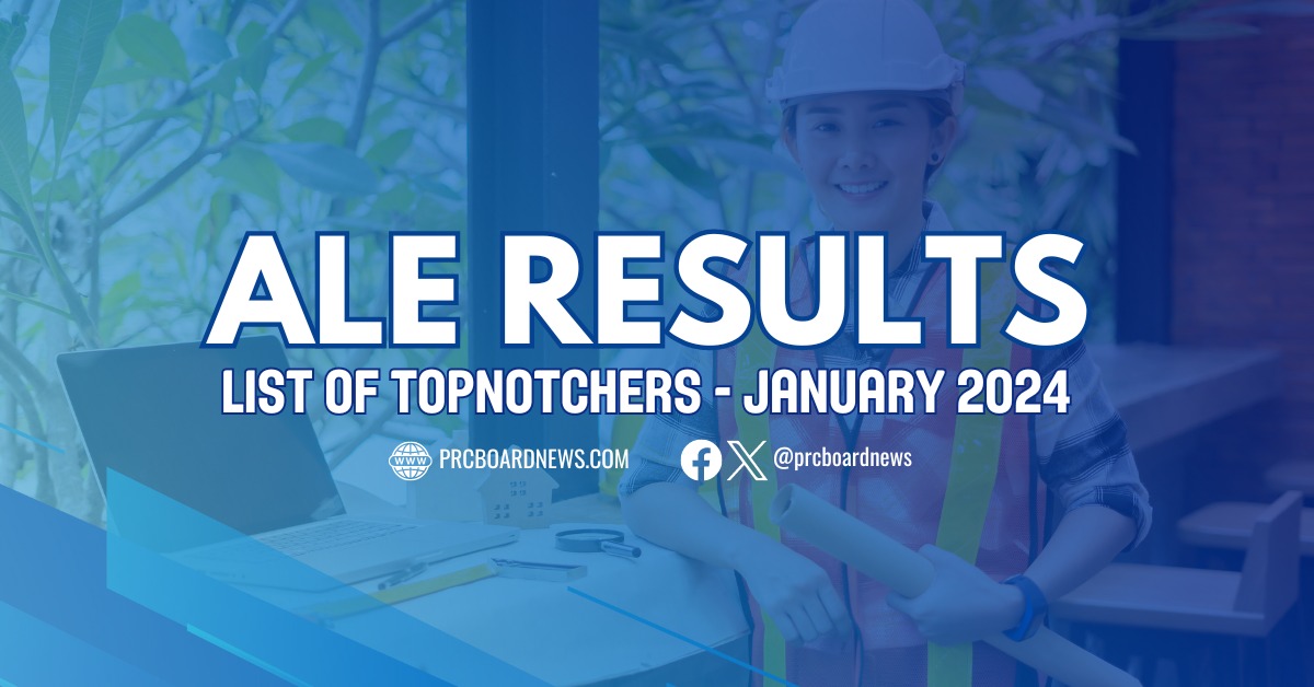 TOP 10 PASSERS: January 2024 Architect board exam ALE result