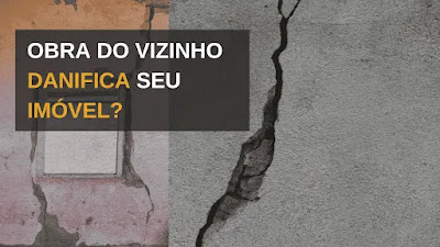 O que fazer quando a obra do meu vizinho gera problemas na minha casa?