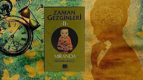 Kitap yorumu: Hasan Saraç – Miranda (Zaman Gezginleri 2. Kitap)