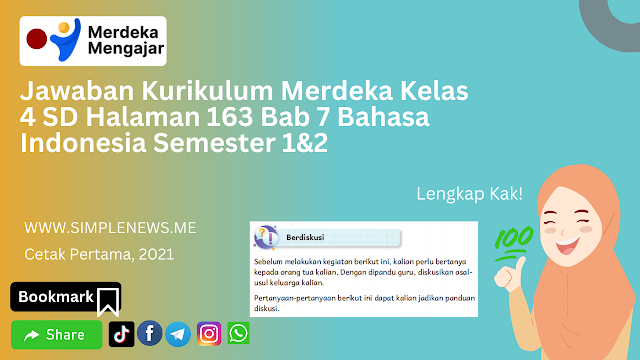 Jawaban Kurikulum Merdeka Kelas 4 SD Halaman 163 Bab 7 Bahasa Indonesia Semester 1&2 www.simplenews.me