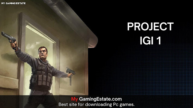 Project IGI 1 Download Full Game for PC Free