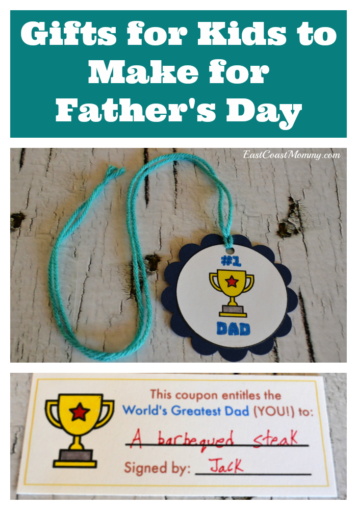 East Coast Mommy: Father's Day gifts kids can make for their Dads