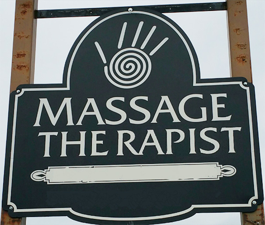 16 Times Bad Letter Spacing Made All The Difference - Want To Head Over To Massage The Rapist?