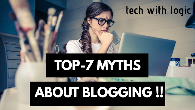 Top-7 Myths About Blogging