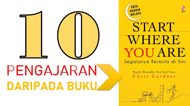 Start Where You Are : Segalanya Bermula Di sini (Edisi Bahasa Melayu)