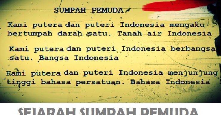 Teks Sumpah Pemuda Pemudi - Sumpah Pemuda '17