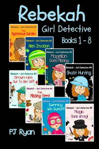 Rebekah - Girl Detective Books 1-8: Fun Short Story Mysteries for Children Ages 9-12 (The Mysterious Garden, Alien Invasion, Magellan Goes Missing, Ghost Hunting,Grown-Ups Out To Get Us?! + 3 more!)