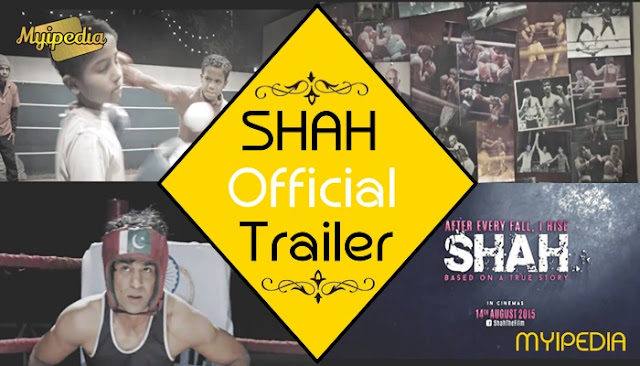 Shah Pakistani Movie Official Trailer Released 