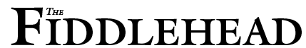 The Fiddlehead Blog
