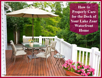 Your deck in your Lake Zoar home will always be in top shape with these awesome tips.