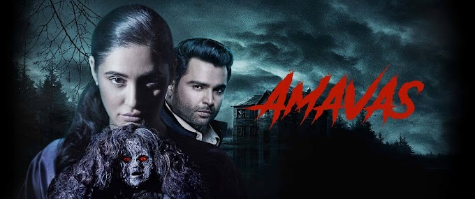 Amavas Movie Download 2019 