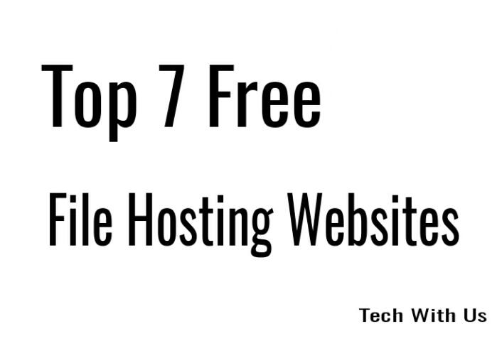 Top 7 Free File Hosting Websites