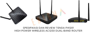 Spesifikasi dan Review Router Tenda FH1201