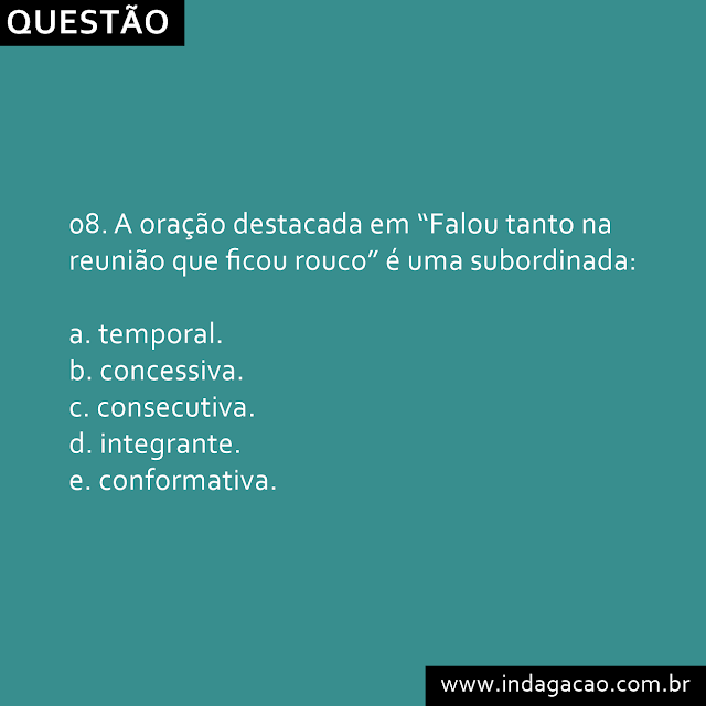 08-a-oracao-destacada-em-falou-tanto-na-reuniao-que-ficou-rouco-e-uma-subordinada