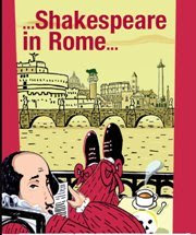 shakespeare in rome, rome, rome en images, italie