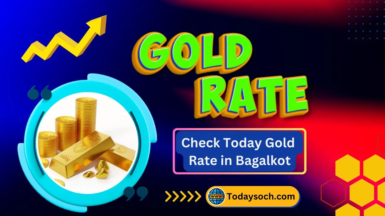 Today Gold Rate In Bagalkot