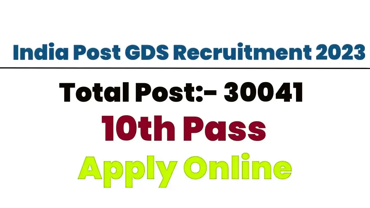 India Post GDS Recruitment Schedule II July 2023 Online Form for 30041 Post