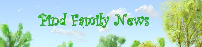 Pind Family News