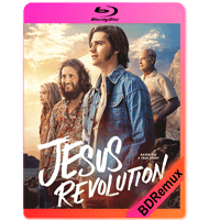 JESUS REVOLUTION (2023) BDREMUX 1080P MKV ESPAÑOL LATINO