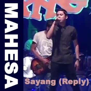 Lirik Lagu Mahesa – Sayang (Reply)