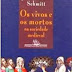 Jean-Claude Schmitt - Os Vivos e os Mortos na Sociedade Medieval (1994)