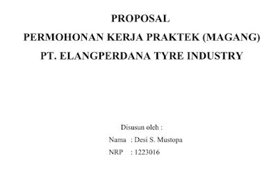 Contoh Cara membuat Laporan Persyaratan Untuk Bikin Proposal Magang Mahasiswa yang sedang PKL / KKP 