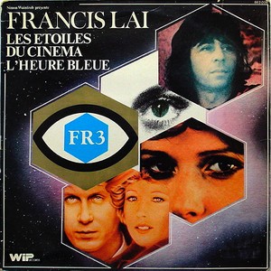 Francis Lai - Les Du Cinema L`heure Bleue (1976)[Flac]