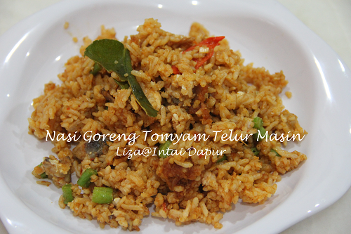 INTAI DAPUR: Nasi Goreng Tomyam Telur Masin