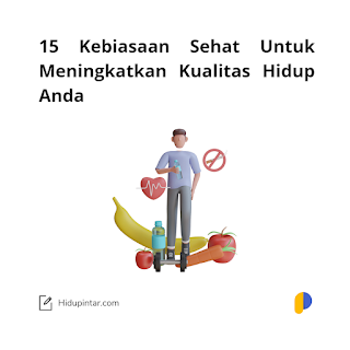 Kebiasaan Sehat Dalam Meningkatkan Kualitas Hidup Anda