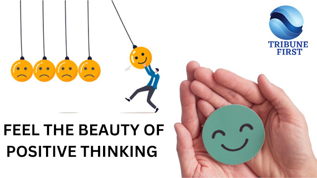 could positive thinking do more harm than good? why being positive is good for your health
