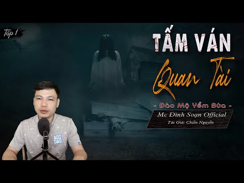 Truyện Ma Audio Đình Soạn - Tấm Ván Quan Tài