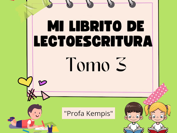 Mi Librito de Lectoescritura "Tomo 3"