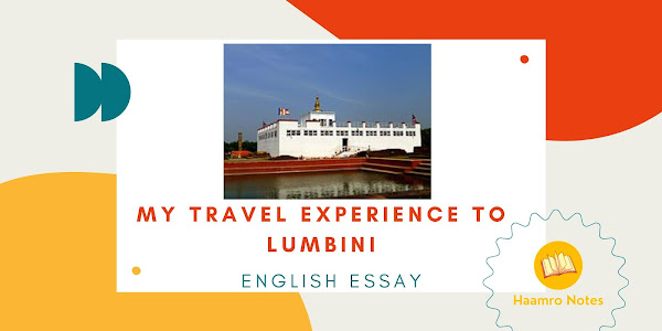 Essay on "My Travel Experience to Lumbini" 