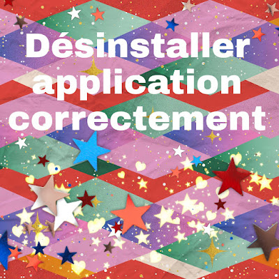 comment désinstaller les applications correctement sur Android