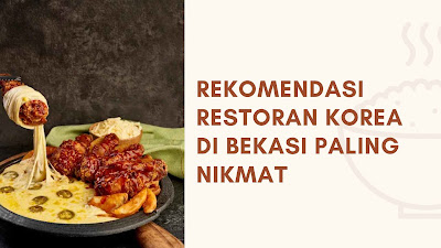 restoran korea di bekasi