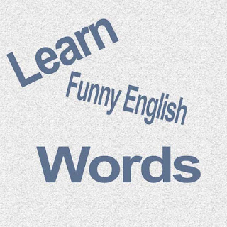 Learn Funny English words