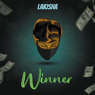 AUDIO | Lakisha – Winner (Mp3 Audio Download)