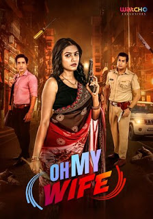 Oh My Wife (2024) Hindi Season 1 Complete