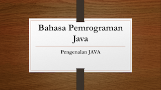 Pengenalan Bahasa Pemrograman Java