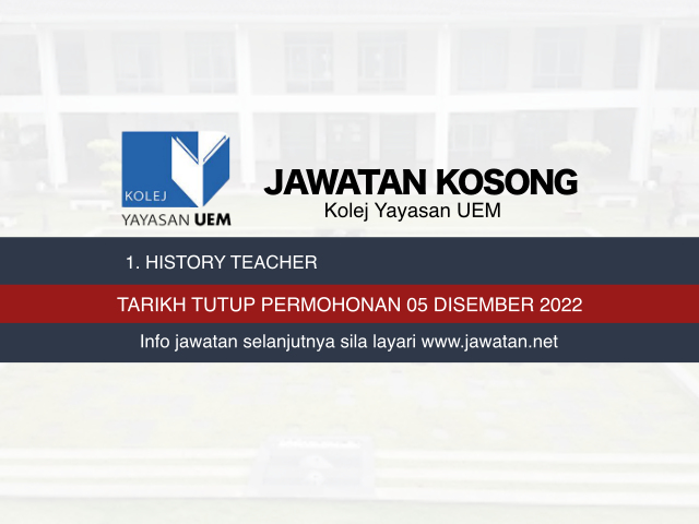 Jawatan Kosong Kolej Yayasan UEM Disember 2022