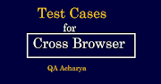 Test Cases For Cross Browser Testing 