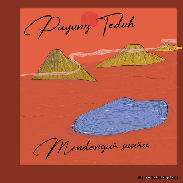 Lirik Lagu Payung Teduh - Mencarimu