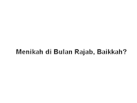 Menikah di Bulan Rajab, Baikkah?