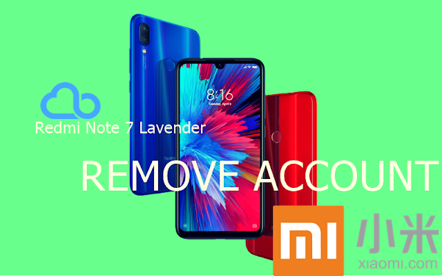 Remove Mi Cloud+ Frp Redmi Note 7 Lavender Fix !!!