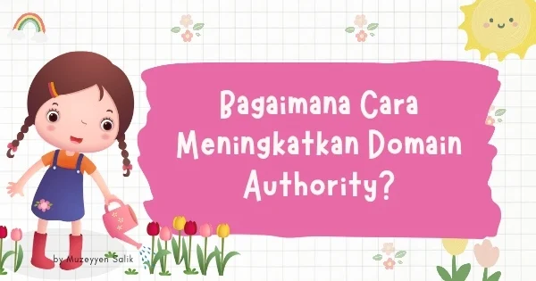 Cara meningkat Domain Authority