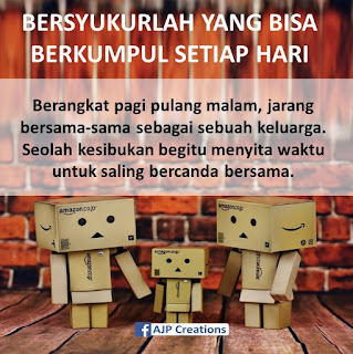  Kata-Kata Motibasi - Bersyukur Bisa Bermkumpul Dengan Keluarga Setiap Hari #