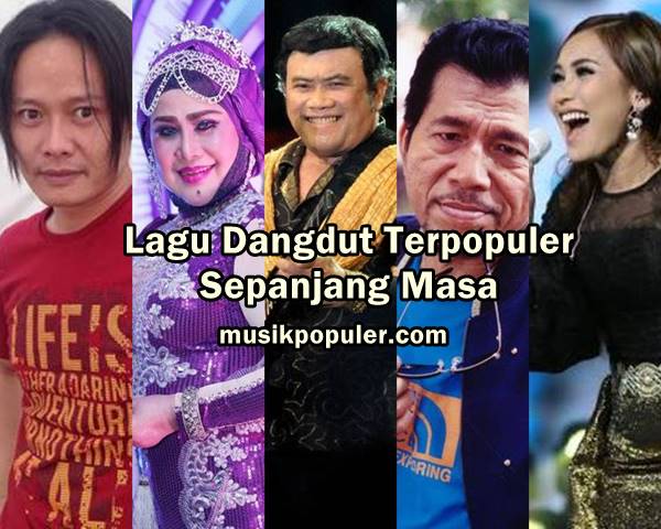 150 Lagu Dangdut Terpopuler dan Terbaik Sepanjang Masa 